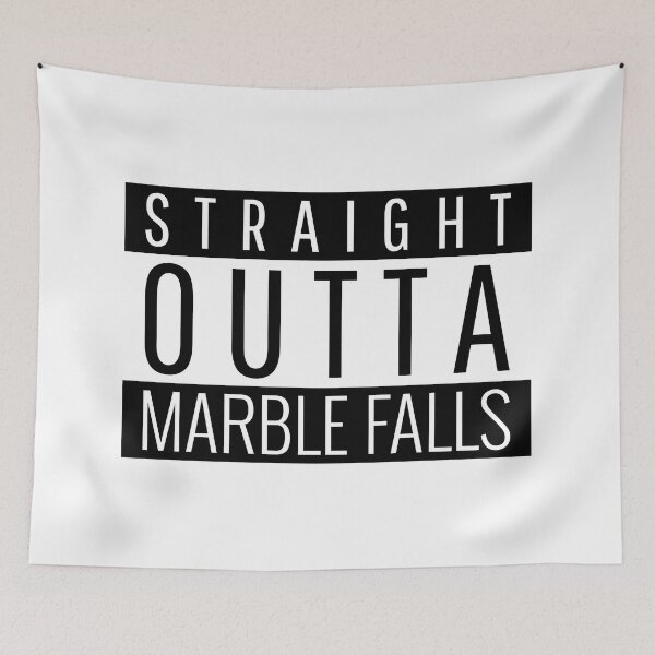 Item preview, Straight Outta Marble Falls Texas Marble Falls TX designed and sold by Teelogic.