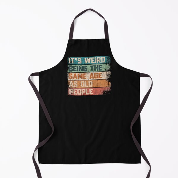 Item preview, It's Weird Being The Same Age As Old People Vintage Grunge Funny Quote designed and sold by alenaz.