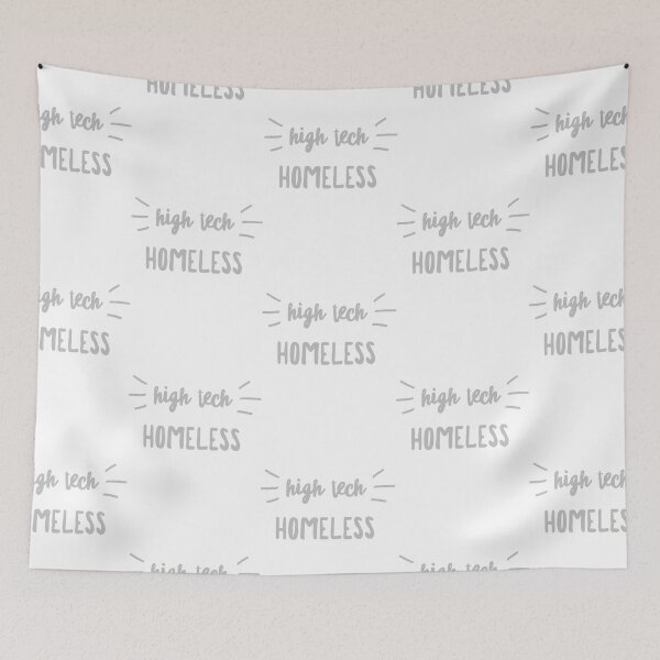 Item preview, High Tech HOMELESS (wht text)  designed and sold by canh3553.