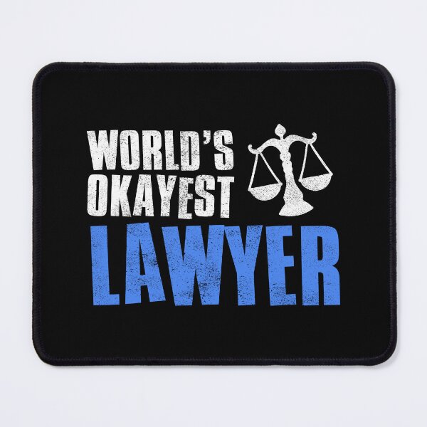 Item preview, Worlds Okayest Lawyer designed and sold by FNStuff.