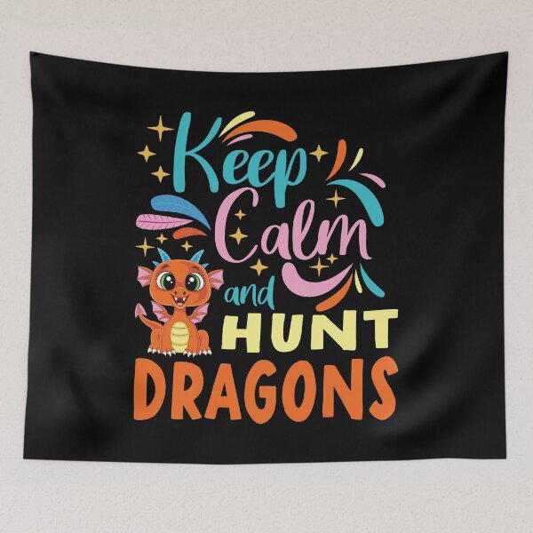 Item preview, Keep Calm And Hunt Dragons designed and sold by samah82.
