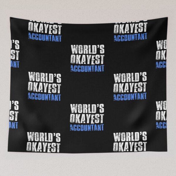 Item preview, Worlds Okayest Accountant designed and sold by FNStuff.