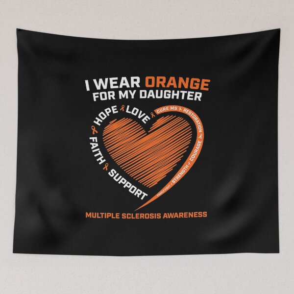 Item preview, I Wear Orange For My Daughter Multiple Sclerosis Awareness  designed and sold by JodieRilenge.