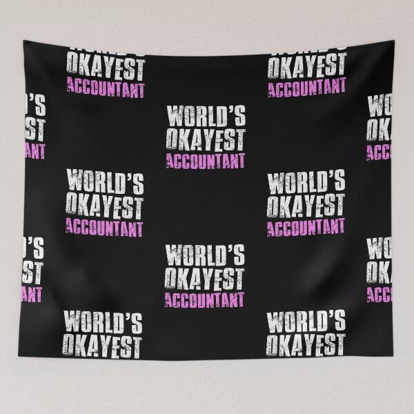 Item preview, Worlds Okayest Accountant designed and sold by FNStuff.