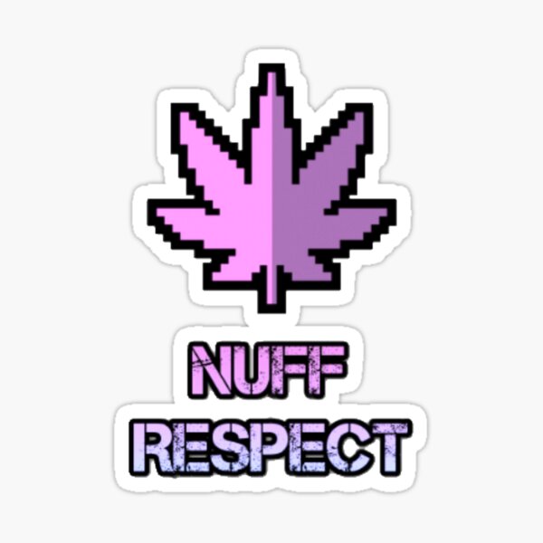Item preview, NUFF RESPECT ART designed and sold by Mcase Store.