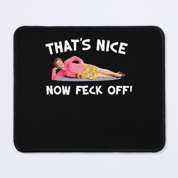 Item preview, Funny Man That'S Nice Now Feck Off That’S Nice Women'S designed and sold by ReeseFeil1992.