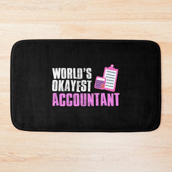 Item preview, Worlds Okayest Accountant designed and sold by FNStuff.