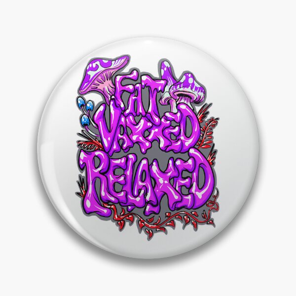 Item preview, Fat Vaxxed Relaxed  designed and sold by sy9181.