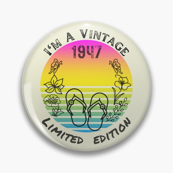 Item preview, I'm A Vintage Limited Edition Beach 1947 Birthday designed and sold by H3designs.
