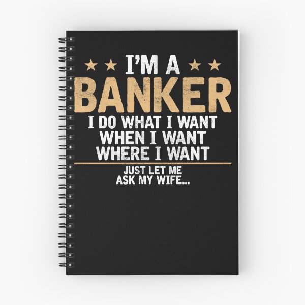 Item preview, I'm a Banker i do what i want Bankers designed and sold by loat904.