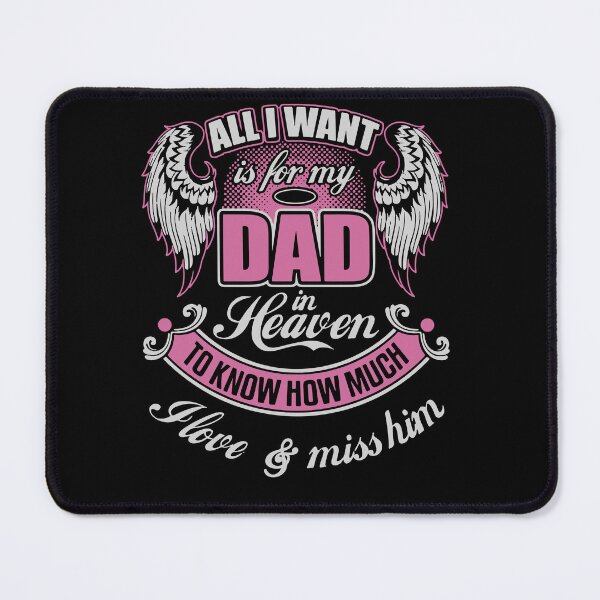 Item preview, All I Want Is For My Dad In Heaven To Know How Much designed and sold by loat904.