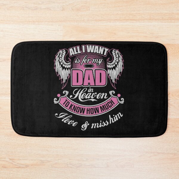 Item preview, All I Want Is For My Dad In Heaven To Know How Much designed and sold by loat904.