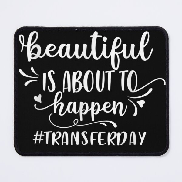 Item preview, Beautiful About To Happen IVF Mom Infertility Transfer Day designed and sold by Cansellerma.