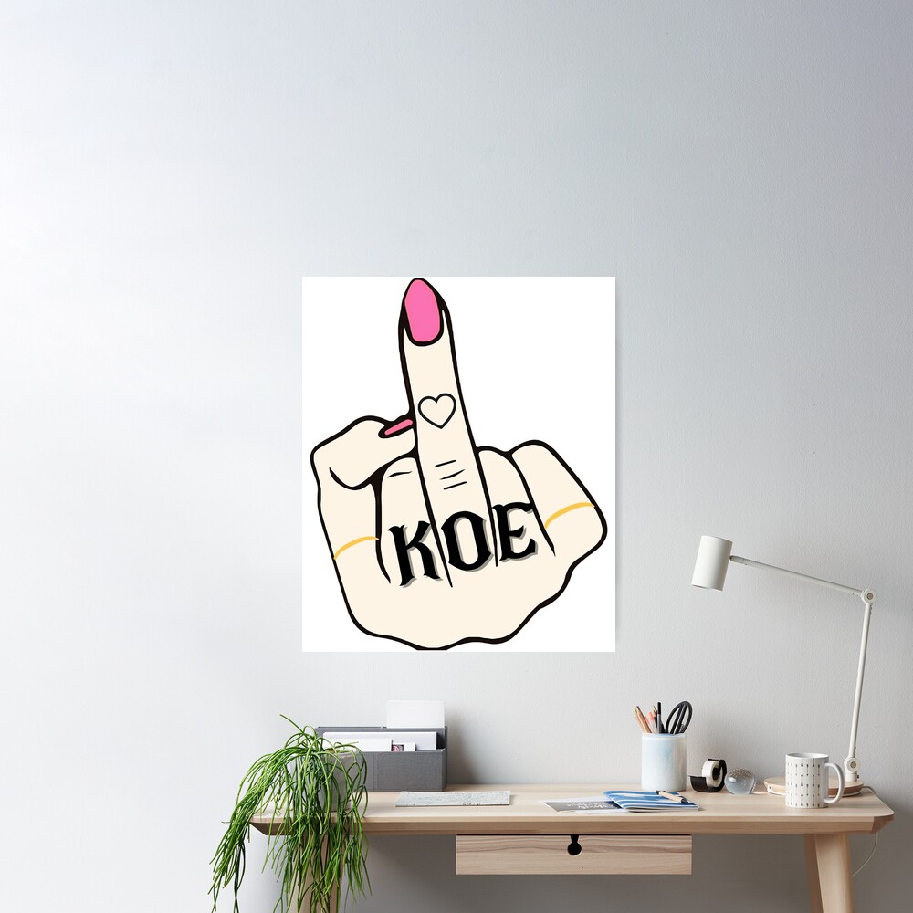 Day Gift For Koe Woman Middle Finger Gifts Music Fans Poster for Sale by  MistyAuer270
