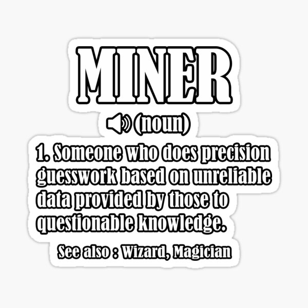 miner-definition-sticker-for-sale-by-bubble4you-redbubble