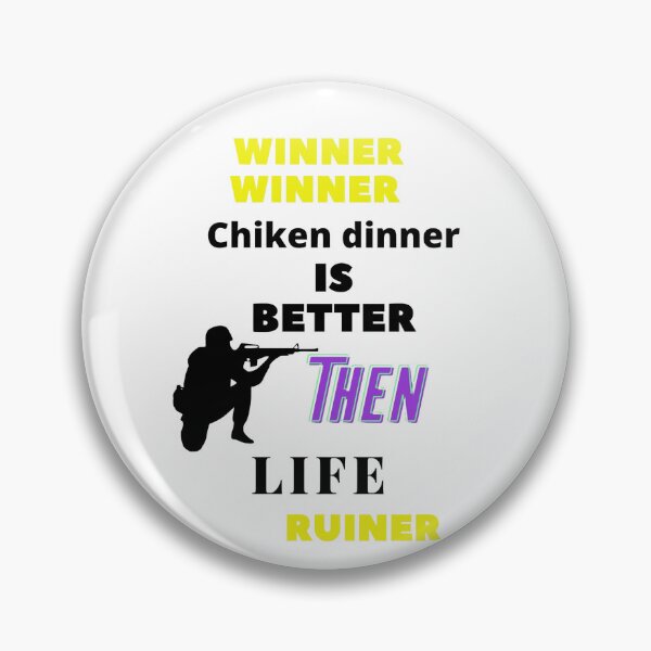 Item preview, winner winner chiken dinner Pubg Life  designed and sold by Global-premium.