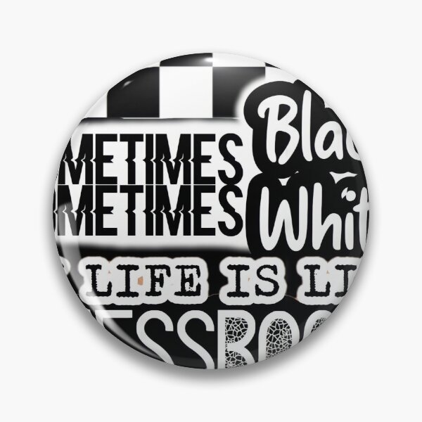 Item preview, My Life Is Likw Chessboard, Sometimes Black, Sometimes White designed and sold by CDMCustom.