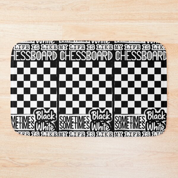 Item preview, My Life Is Likw Chessboard, Sometimes Black, Sometimes White designed and sold by CDMCustom.