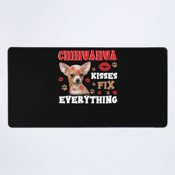 Item preview, Chihuahua Kisses Fixed Everything designed and sold by KuylerKnight.