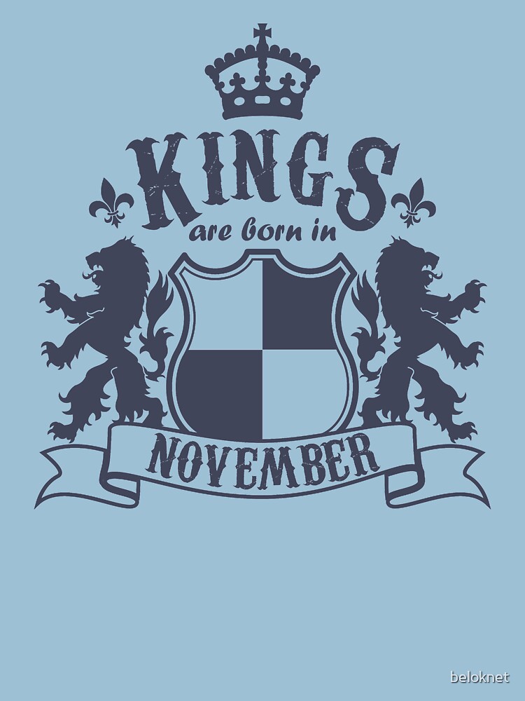 Kings are born in November by beloknet