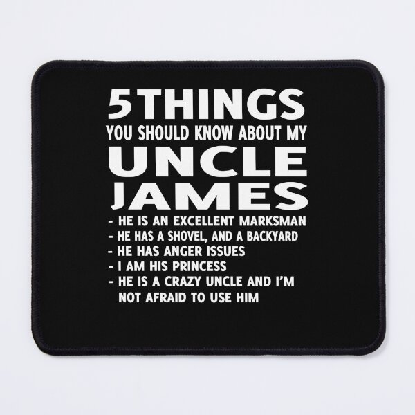 Item preview, For Men Women 5 Things You Should Know About My Uncle James To Little Monster designed and sold by Buckridge2016.