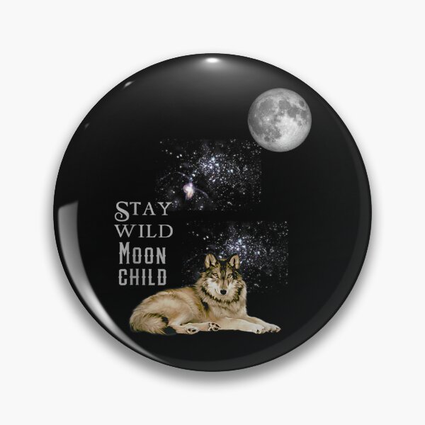 Item preview, Stay Wild Moon Child with Wolf and Moon Graphic Novelty designed and sold by KuylerKnight.