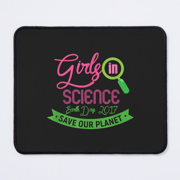 Item preview, Girls In Science Earth Day Essential designed and sold by DahlilaJo.