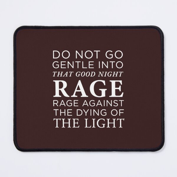 Item preview, Do not go gentle into that good night 1 designed and sold by GYstudios89.