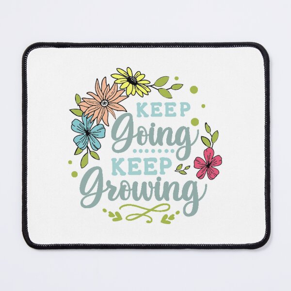 Item preview, Keep going Keep growing designed and sold by IM Hunter.