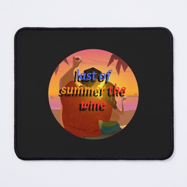 Item preview, last of summer the wine Classic designed and sold by DahlilaJo.