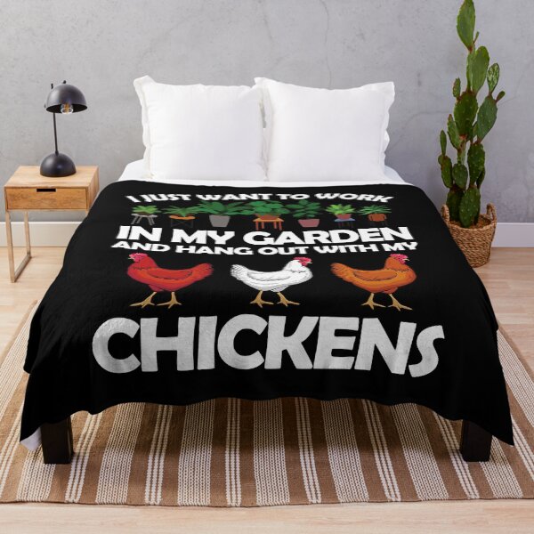 Item preview, I Just Want To Work In My Garden And Hang Out With My Chickens Funny Chicken For Gardening Chicken Lovers designed and sold by davetmccall.