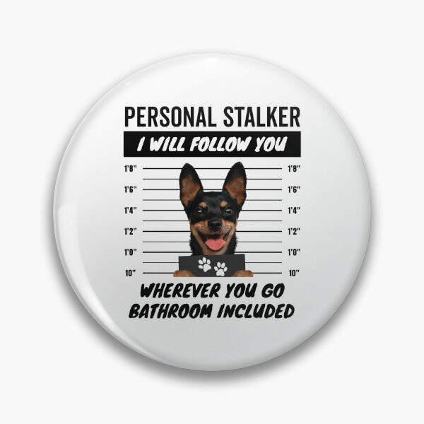 Item preview, Personal Stalker Dog – Miniature Pinscher designed and sold by More Cute Dogs.