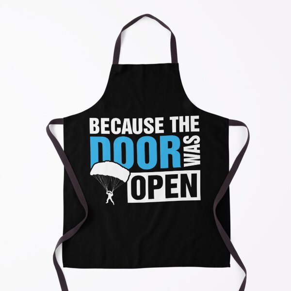 Item preview, Because The Door was Open Skydiver TShirt Skydiving designed and sold by leshiarivers.