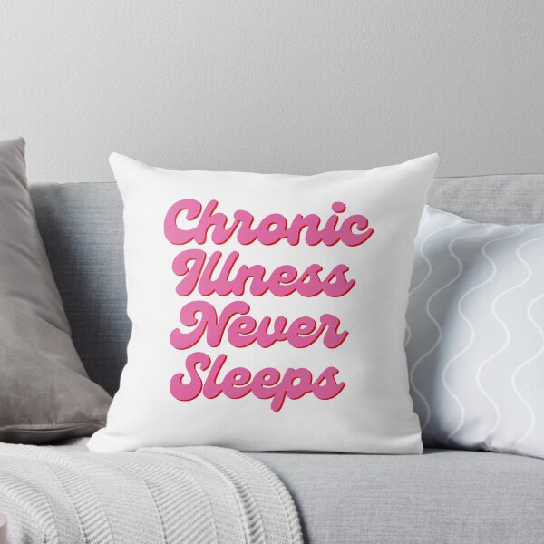 Item preview, Chronic Illness Never Sleeps - Funny Chronic Illness designed and sold by N44Prints.