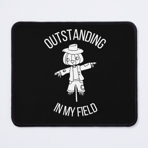 Item preview, Outstanding in my field designed and sold by Thetruemo.