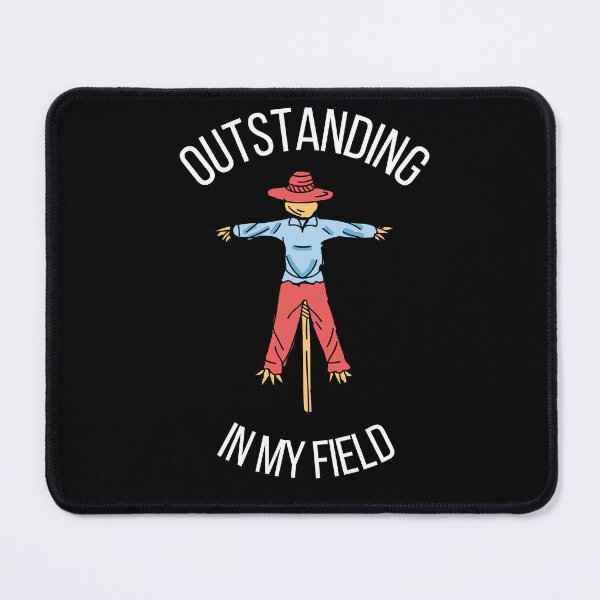 Item preview, Outstanding in my field designed and sold by Thetruemo.