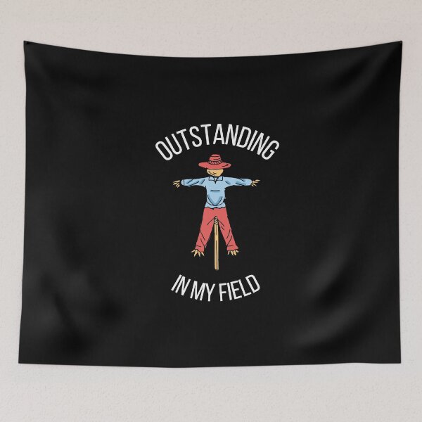Item preview, Outstanding in my field designed and sold by Thetruemo.