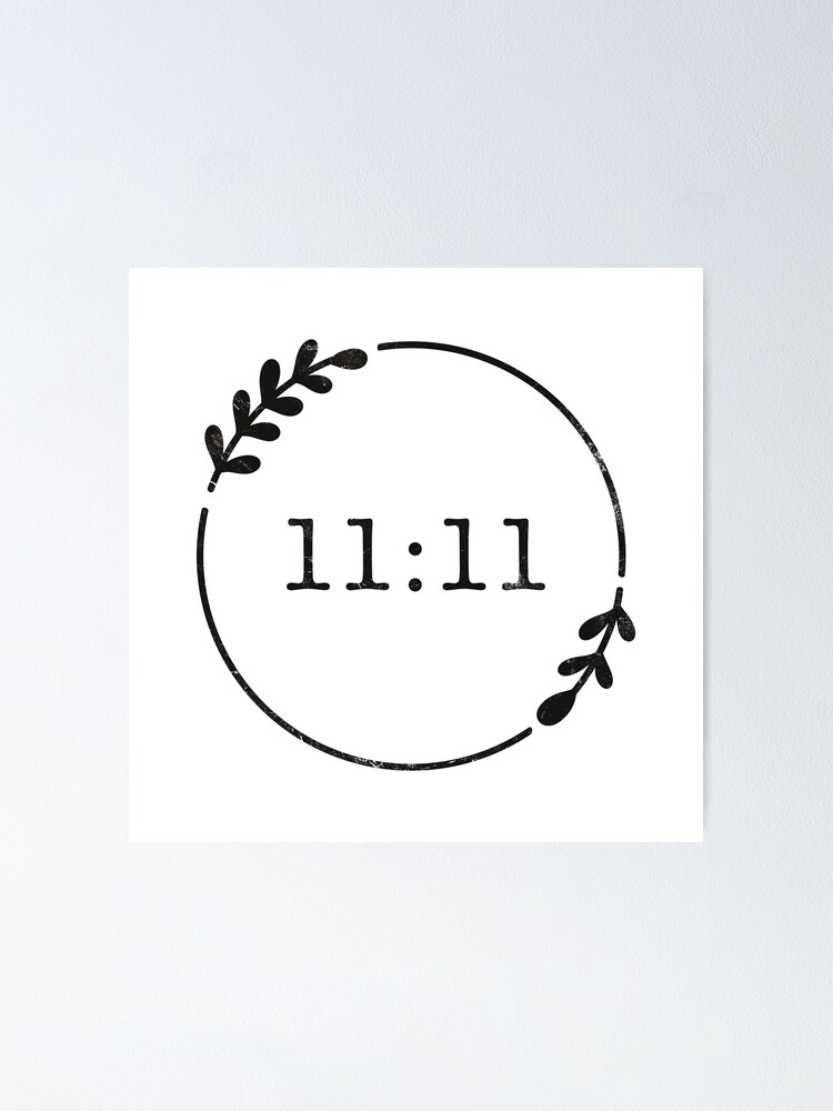 11:11 - 11 11 - 1111 - Angel Numbers | Poster