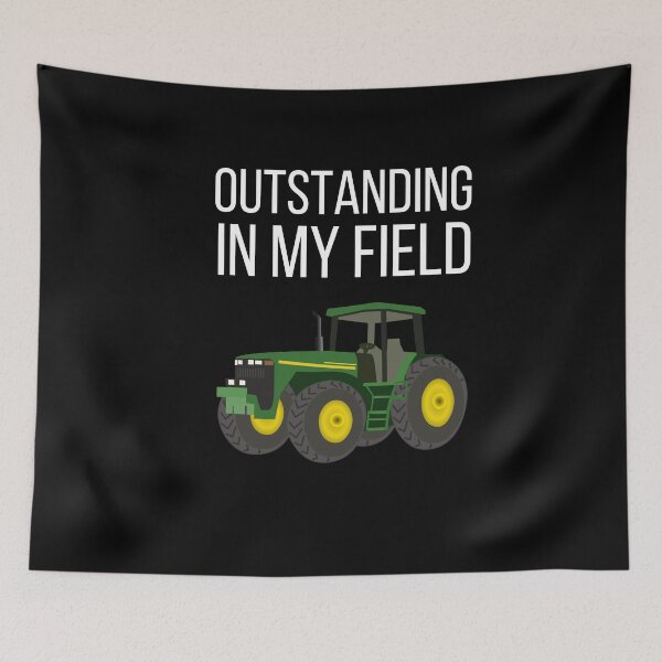 Item preview, Outstanding in my field designed and sold by Thetruemo.