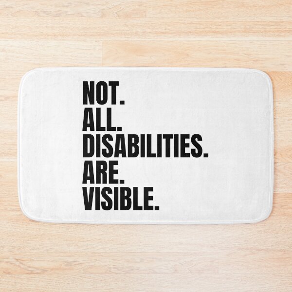 Item preview, Not All Disabilities Are Visible - Invisible Illness Awareness designed and sold by N44Prints.
