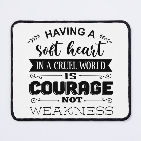 Item preview, Having A Soft Heart In A Cruel World-Black designed and sold by Moeez Javed.