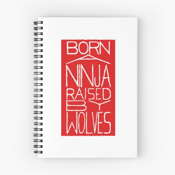 Item preview, Born a Ninja, Raised by Wolves Long  designed and sold by BatupahatCr.