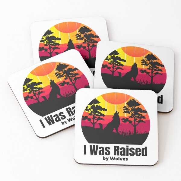 Item preview, I Was Raised by Wolves   designed and sold by BatupahatCr.