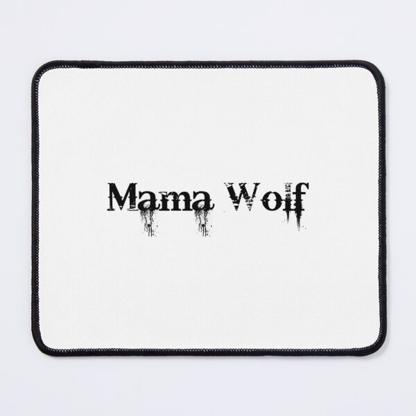 Item preview, Mama Wolf Relaxed Fit designed and sold by BatupahatCr.