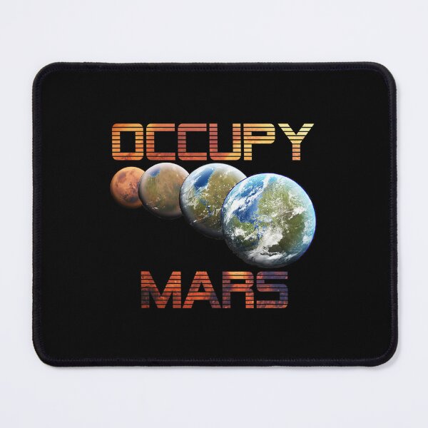 Item preview, Occupy Mars Terraform Space Astronomy Alien Life designed and sold by JasonCacanisus.