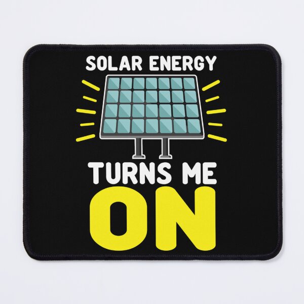 Item preview, Solar energy turns me on sun power renewable Essential . designed and sold by cardnoicgoth.
