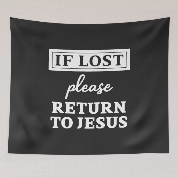 Item preview, Christian Design - If Lost Please Return to Jesus designed and sold by simplydesignart.