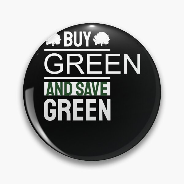 Item preview, Earth Day Buy Green And Save Green Pro Environment designed and sold by Fabvity.