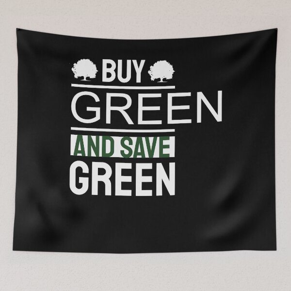 Item preview, Earth Day Buy Green And Save Green Pro Environment designed and sold by Fabvity.