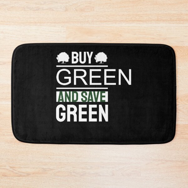 Item preview, Earth Day Buy Green And Save Green Pro Environment designed and sold by Fabvity.